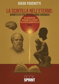 La scintilla nell'eterno (eBook, ePUB) - Foschetti, Diego