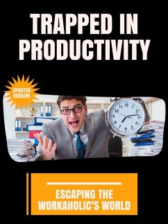 Cover Trapped in Productivity (eBook, ePUB)