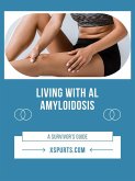 Living with AL Amyloidosis (eBook, ePUB)