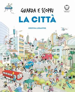 Cover Guarda e scopri - La città (eBook, ePUB)