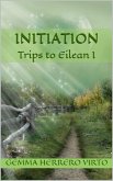 Initiation (Journeys to Eilean, #1) (eBook, ePUB)