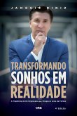 Transformando Sonhos em Realidade (eBook, ePUB)