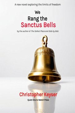 Cover We Rang the Sanctus Bells (eBook, ePUB)