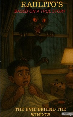 Cover Raulitos: The Evil Behind the Window (eBook, ePUB)