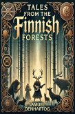Tales from the Finnish Forests (Mythology Anthologies) (eBook, ePUB)