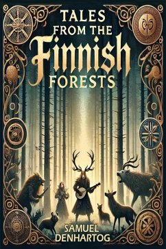 Cover Tales from the Finnish Forests (Mythology Anthologies) (eBook, ePUB)