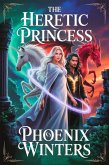 The Heretic Princess (The Shadowlight Chronicles, #1) (eBook, ePUB)