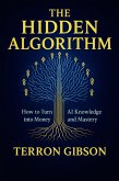 The Hidden Algorithm (eBook, ePUB)