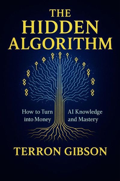 The Hidden Algorithm (eBook, ePUB) The Hidden Algorithm (eBook, ePUB)