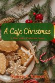 A Cafe Christmas (Pine Valley, #4) (eBook, ePUB)
