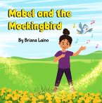 Mabel and the Mockingbird (eBook, ePUB)