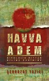 HAVVA VE ADEM: BIYOLOJIK MITTEN BILINÇ EVRIMINE (eBook, ePUB) HAVVA VE ADEM: BIYOLOJIK MITTEN BILINÇ EVRIMINE (eBook, ePUB)