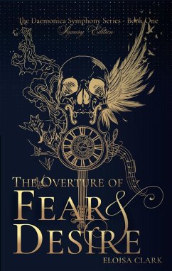 Cover The Overture of Fear & Desire (The Daemonica Symphony Series, #1) (eBook, ePUB)