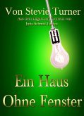 Ein Haus Ohne Fenster (eBook, ePUB)