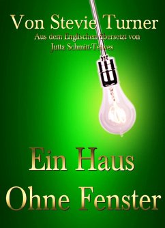 Cover Ein Haus Ohne Fenster (eBook, ePUB)