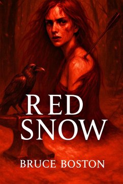 Red Snow (eBook, ePUB) - Boston, Bruce