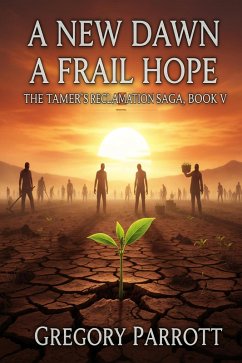 Cover A New Dawn, A Frail Hope (The Tamer's Reclamation, #5) (eBook, ePUB)