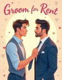 Groom for Rent (eBook, ePUB)