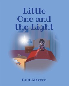 Little One and the Light (eBook, ePUB) - Alarcon, Paul