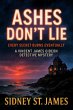 Ashes Don't Lie - Every Secret Burns... - Bild 1