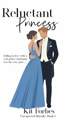Cover Reluctant Princess (Unexpected Royalty, #1) (eBook, ePUB)