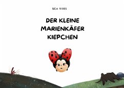 Der kleine Marienkäfer Kiepchen (eBook, ePUB) - Kors, Bea