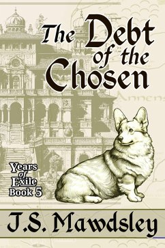 Cover The Debt of the Chosen (Years of Exile, #5) (eBook, ePUB)