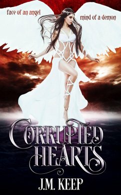 Corrupted Hearts (eBook, ePUB) - Keep, J. M.