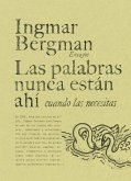 Las palabras nunca están ahí cuando las necesitas (eBook, ePUB)