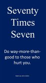 Seventy Times Seven (eBook, ePUB)