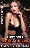 Lust Doll for the Quarterback: Fertile Nympho (eBook, ePUB)
