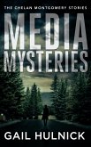 Media Mysteries: The Chelan Montgomery Stories (eBook, ePUB)