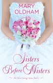 Sisters Before Misters (The Silver Linings Series, #1) (eBook, ePUB)