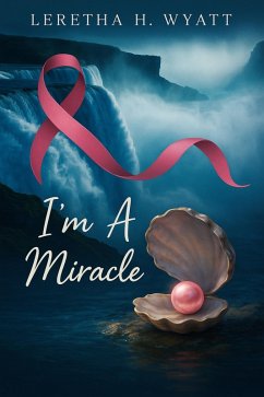 Cover I'm A Miracle (eBook, ePUB)