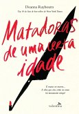 Matadoras de uma certa idade (eBook, ePUB)