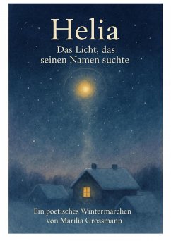 Cover Helia - Das Licht, das seinen Namen suchte (eBook, ePUB)
