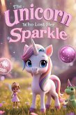 The Unicorn Who Lost Her Sparkle (eBook, ePUB)