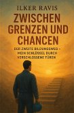 Zwischen Grenzen und Chancen (eBook, ePUB)