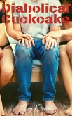 Diabolical Cuckcake (eBook, ePUB)