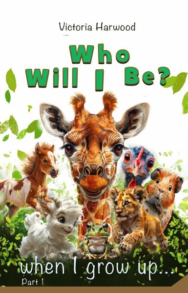 Who Will I be When I grow up? (eBook, ePUB)