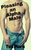 Pleasing an Alpha Male (eBook, ePUB)