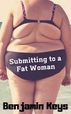 Submitting to a Fat Woman (eBook, ePUB)