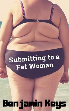 Cover Submitting to a Fat Woman (eBook, ePUB)