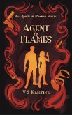 Agent in Flames (Agents in Madness, #1) (eBook, ePUB)