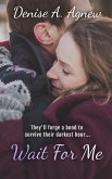 Wait For Me (eBook, ePUB)