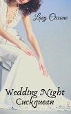 Wedding Night Cuckquean (eBook, ePUB)
