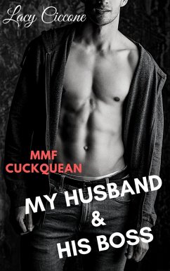 Cover My Husband & His Boss (MMF Gay Cuckquean, #2) (eBook, ePUB)
