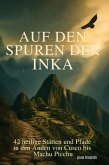 Auf den Spuren der Inka