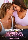 Iniziazione Lesbica di una Vedova