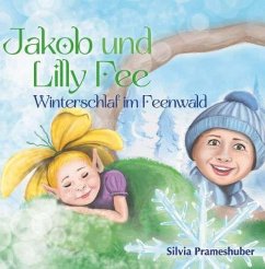 Cover Jakob und Lilly Fee - Winterschlaf im Feenwald